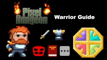 Pixel Dungeon - Warrior Guide