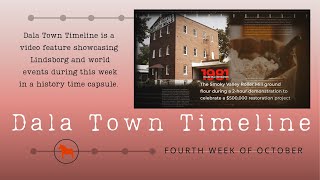 Dala Town Timeline: Fourth Week in October / History Capsule