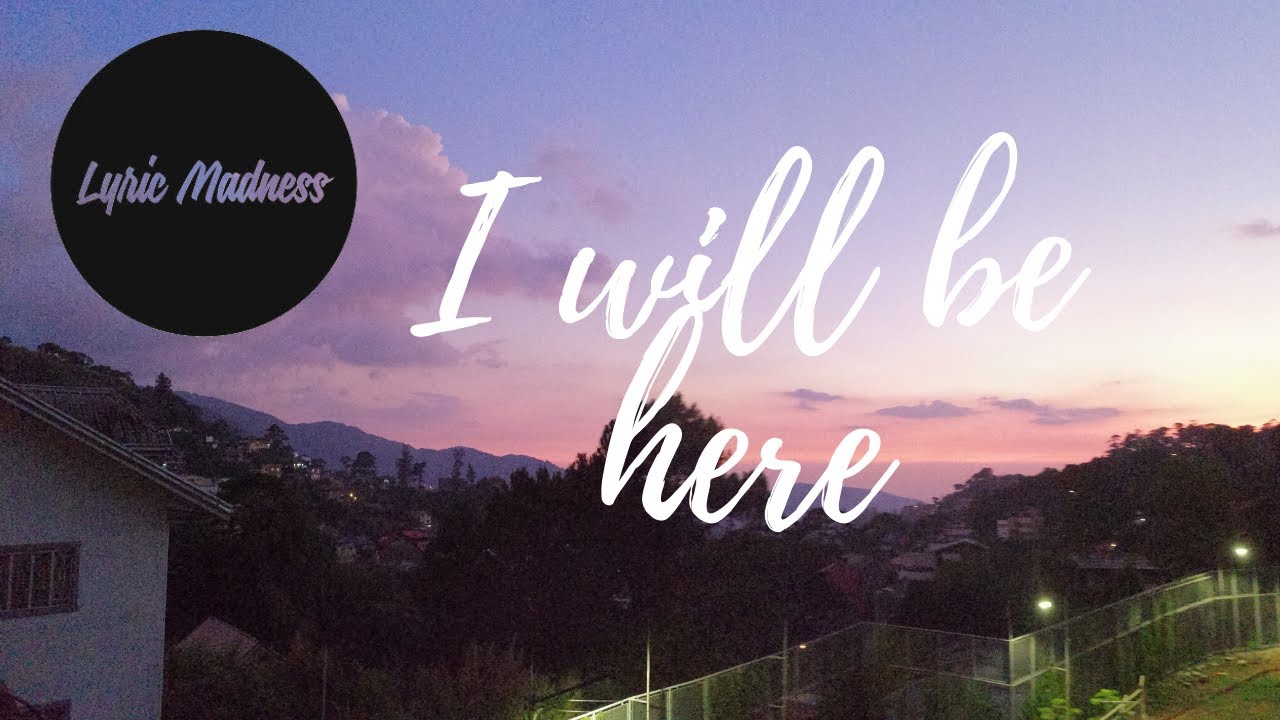 Steven Curtis Chapman I Will Be Here Lyrics YouTube Steven curtis chapman i will be here lyrics youtube