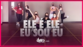 Ele é Ele, Eu Sou Eu - Wesley Safadão e Barões da Pisadinha | FitDance (Coreografia) | Dance Video