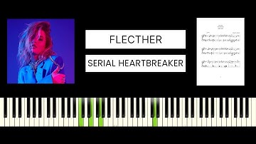 FLETCHER - Serial Heartbreaker (BEST PIANO TUTORIAL & COVER)