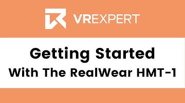 Getting Started With The RealWear HMT-1 | VR Expert