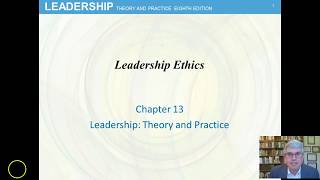 Leadership Ethics (Chap 13) Leadership by Northouse, 8th ed.