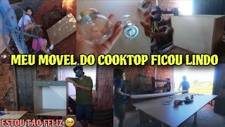 MEU MÓVEL DO COOKTOP FICOU MARAVILHOSO 🥹 MEU SONHO ESTÁ SE TORNANDO REAL