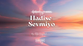 Hadise - Sevmiyo