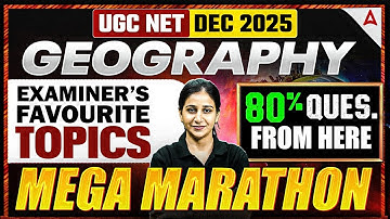 UGC NET Geography | UGC NET Geography Examiner’s Favourite Topics By Preeti Mam