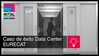 Caso de Éxito Data Center EURECAT | Rittal ES