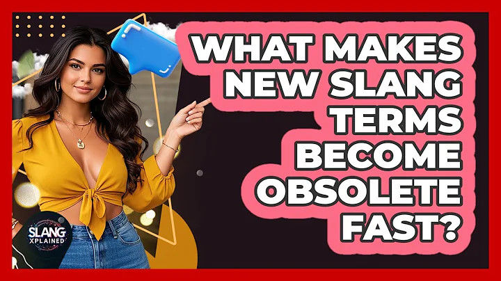 What Makes New Slang Terms Become Obsolete Fast? - SlangXplained