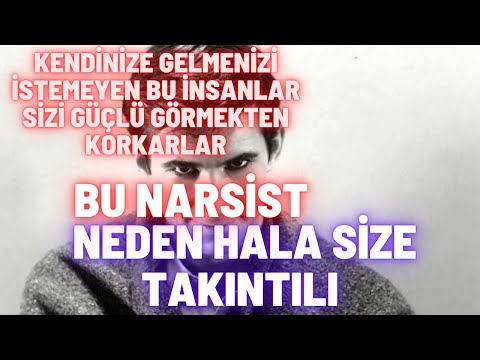 Narsist Neden Hala Size Takıntılı