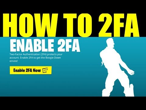 Voorwaardelijk Gloed garage Fortnite: How to Enable 2fa & Unlock Boogie Down Emote (chapter 3) Ps4,Xbox,PC,Switch,Mobile  - YouTube