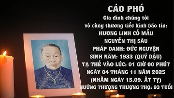 LỄ TANG HƯƠNG LINH CỐ MẪU NGUYỄN THỊ SÂU