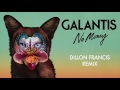 Galantis - No Money (Dillon Francis Remix)