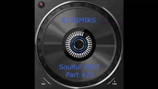Download Lagu DJ Rimiks - Best of Soulful House 2017 (#21) MP3