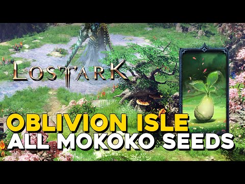 Lost Ark All Oblivion Isle Mokoko Seed Locations