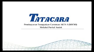 Tatacara Pembayaran Tunggakan Caruman AKTA 4 (SOCSO)