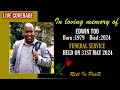 Live  edwin too funeral service