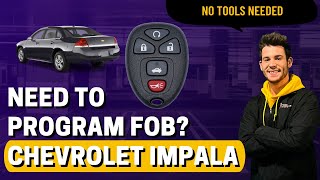 Easily Program Keyless Entry Remote - Chevrolet Impala