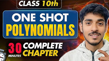 Polynomials ONE SHOT in 30 minutes 🔥 | Class 10 Maths Chapter 2 | By Ashish Tiwari 