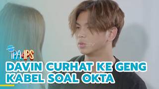 Davin confides in the cable gang about Okta | FORMER SCIENCE & SOCIAL STUDENT | EPS.472 (5/5)