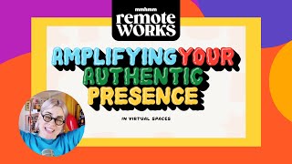 Meg Lewis—Making connections virtually: How to show your true colors on video | Remote Works