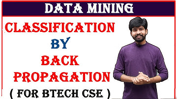 classification by back propagation in data mining | back propagation in classification | data mining