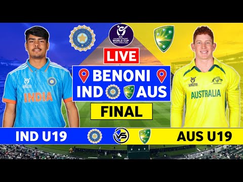 U19 WC Live: India U19 v Australia U19 Final Live | IND U19 vs AUS U19 Live Commentary | 2nd Innings