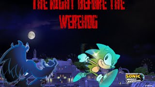 The night of the werehog