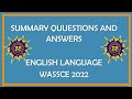 Summary Past Question | English Language | WASSCE 2022