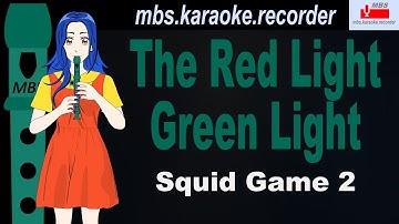 The Red Light Green Light - Squid Game 2 Flute Recorder Tutorial / How To Play