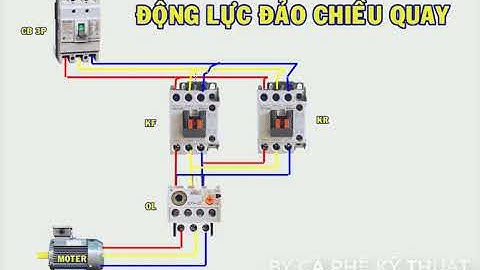 Mạch Động Lực Đảo Chiều Quay Động Cơ 3 Pha