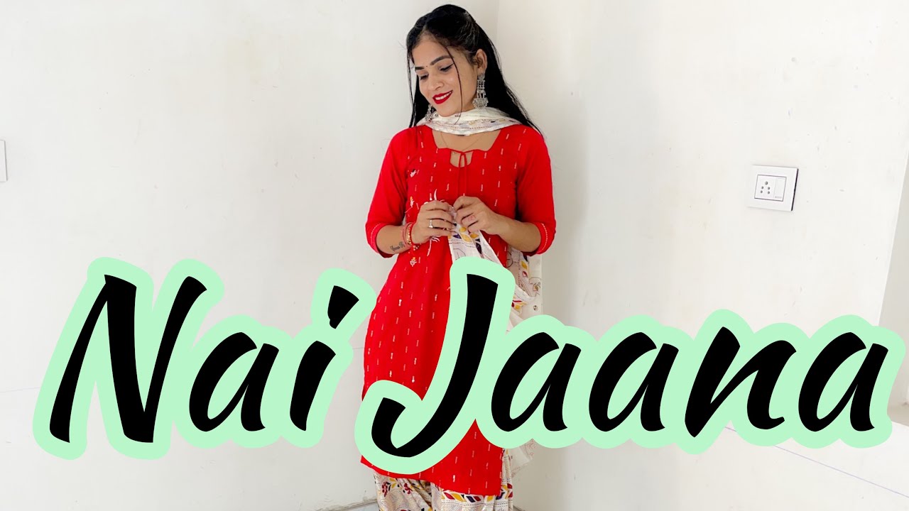 Nai Jaana | Wedding Song | Bollywood Dance | Dance Cover | Seema Rathore