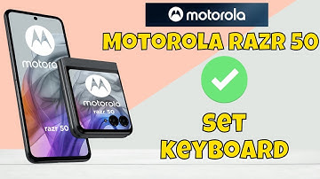 Motorola Razr 50 Keyboard Settings || How to set keyboard || How to use keyboard