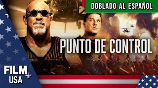 Punto De Control Doblado Al Español Acción Film Plus Usa