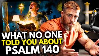 Former Satanist REVEALS: "We Fear Christians Who Know The SECRET Way to Pray Psalm 140 at Midnight"