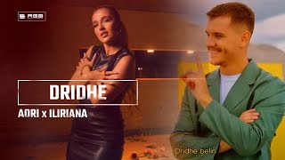 Adri x Iliriana - Dridhe Resimi