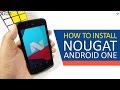 How to Install Android 7.0 Nougat on any Android One smartphone