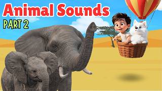 Animal Sounds for Toddlers (PART 2 | 20 Amazing Animals)