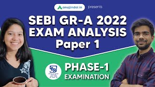 SEBI Grade A 2022 Exam Analysis | Phase 1 Paper 1 Complete Analysis - Neha Ma'am & Chetan sir