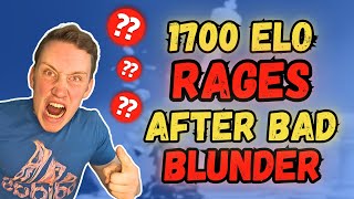 1700 Elo Chess Player Loses Mind Over Basic Blunder
