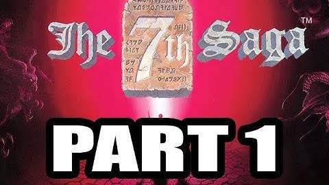 The 7th Saga Playthrough ( As Wilme ), Part 1