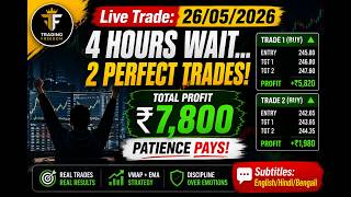 🔥 Live Trade Today: ₹7,800 Profit After Hours of Waiting | Real VWAP Strategy