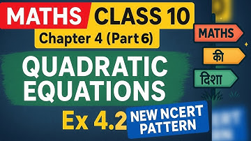 📘 Class 10 Maths| CH 4 - Quadratic Equations PART 6 | Ex 4.1 | NCERT 25 - 26🔥