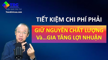 4. KAIZEN TIẾT KIỆM CHI PHÍ, KAIZEN SẢN PHẨM/DỊCH VỤ ĐỂ PHÁT TRIỂN