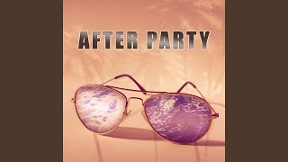 Download Lagu After Party Download Lagu After Party