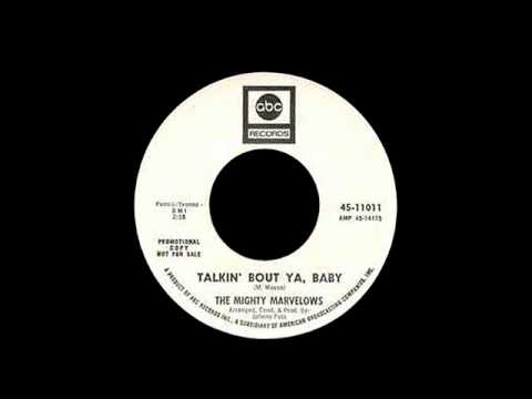 The Mighty Marvelows - Talkin' Bout Ya, Baby