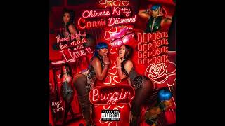 Chinese Kitty & Connie Diiamond - BUGGIN (AUDIO)