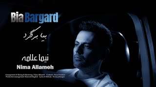 نیما علامه | بیا برگرد | Nima Allameh | Bia Bargard [Official Video Music 2024]