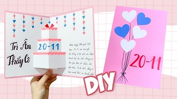 Cách Làm Thiệp 20/11 Đơn Giản Tặng Thầy Cô Nhân Ngày Nhà Giáo Việt Nam | Diy Teacher