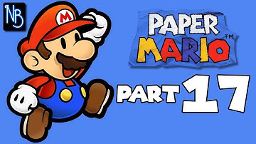 Paper Mario Walkthrough Part 17 No Commentary (N64)