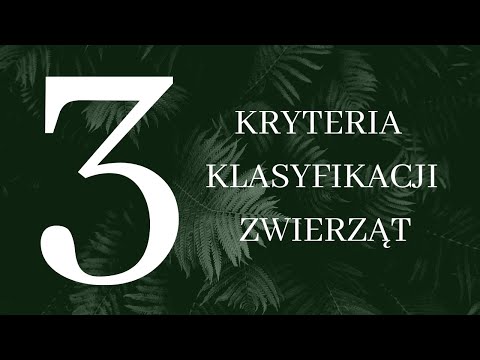 Temat 3 - Kryteria klasyfikacji zwierząt